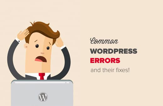 40 Most Common WordPress Errors and How to Fix Them